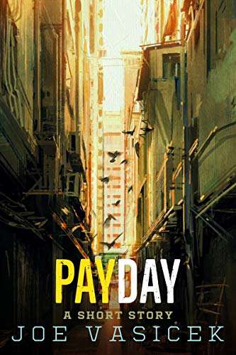 Payday: A Short Story (English Edition)