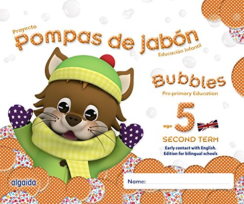 Pompas de jabón. Bubbles age 5. Pre-primary Education. Second Term - 9788490670705