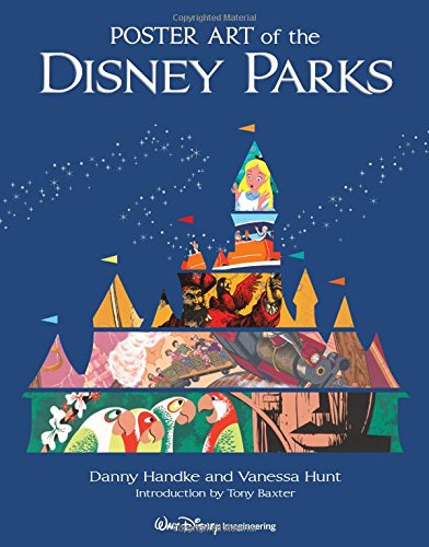 Poster Art Of The Disney Parks (Disney Parks Souvenir Book)