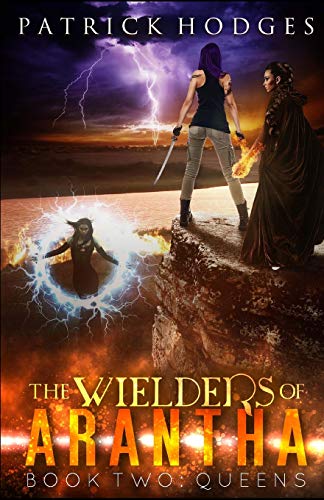 Queens: Volume 2 (The Wielders of Arantha)