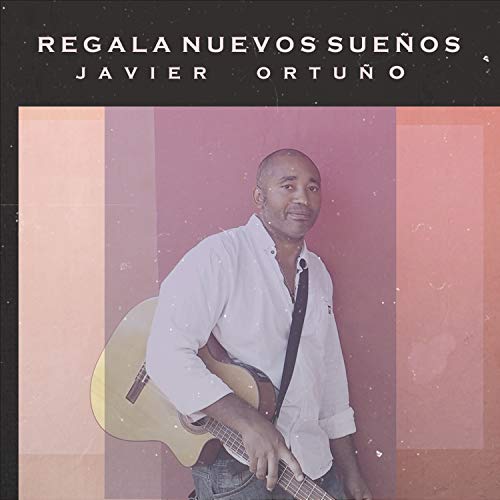 Regala nuevos sueños (Radio Edit)