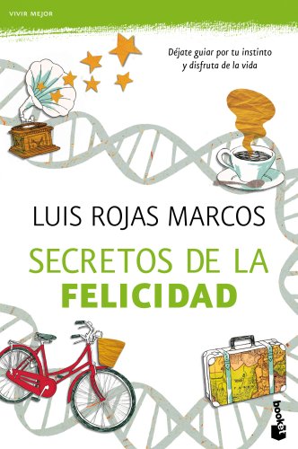 Secretos de la felicidad: 1 (Prácticos)