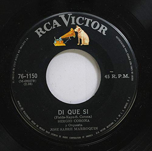 Sergio Corona 45 RPM Di Que Si / El Futbolista