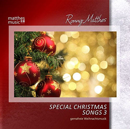 Special Christmas Songs (Vol.3) - Gemafreie Weihnachtsmusik (Die schönsten deutschen & englischen Weihnachtslieder)