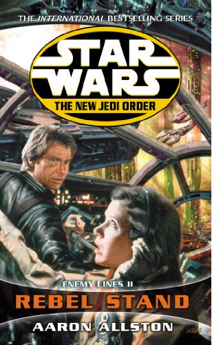 Star Wars: The New Jedi Order - Enemy Lines II Rebel Stand (English Edition)