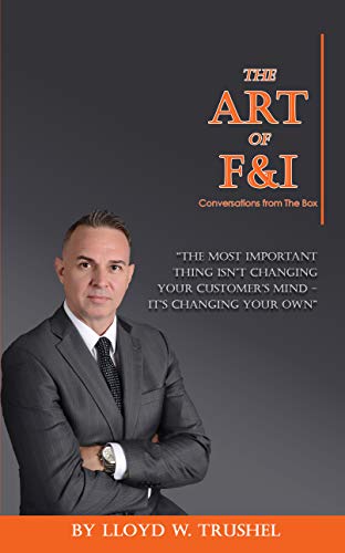 The Art of F&I: Conversations from The Box (English Edition)