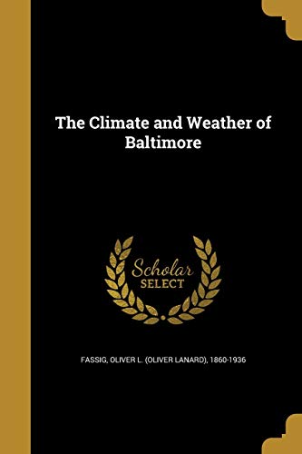 The Climate and Weather of Baltimore