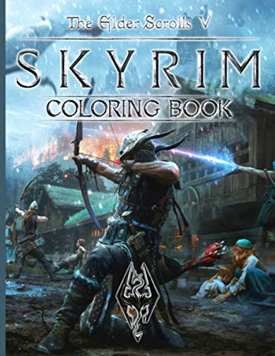 The Elder Scrolls V Skyrim Coloring Book: Nice Coloring Books For Adults (Unofficial High Quality)