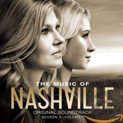The Music Of Nashville: Original Soundtrack Season 3, Volume 1