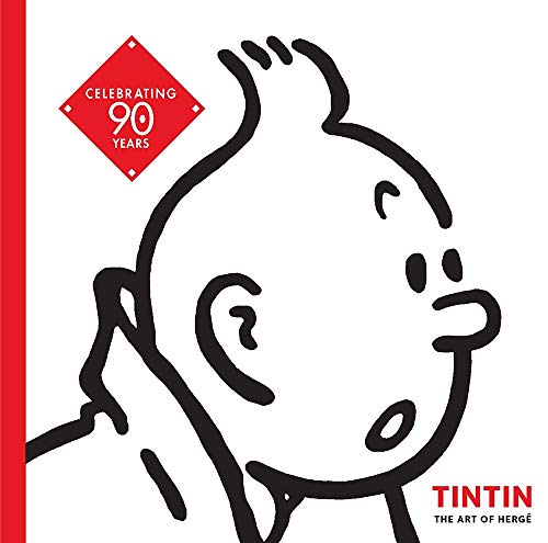 Tintin. The Art Of Hergé