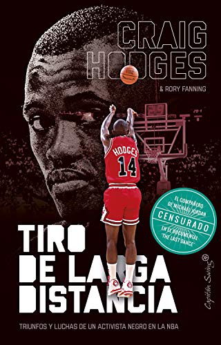 Tiro de larga distancia: Triunfos y luchas de un activista negro en la NBA (Ensayo)