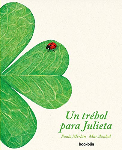 Un trébol para Julieta (Ilustrados)