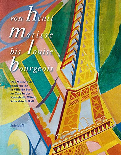 Von Henri Matisse bis Louise Bourgeois: Das Musée d'Art moderne de la Ville de Paris zu Gast in der Kunsthalle Würth