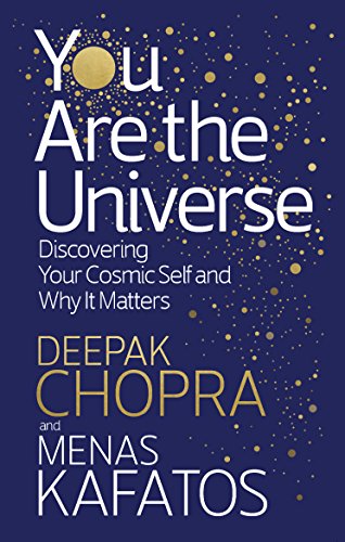 You Are the Universe: Discovering Your Cosmic Self and Why It Matters (English Edition)