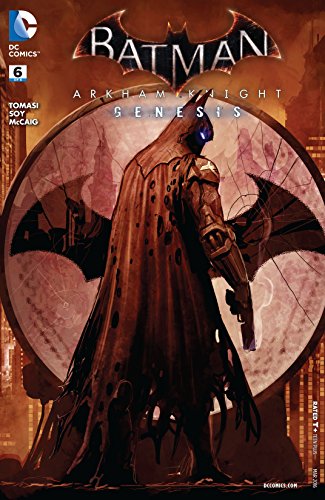 Batman: Arkham Knight - Genesis (2015-2016) #6 (Batman: Arkham Knight Genesis (2015-)) (English Edition)