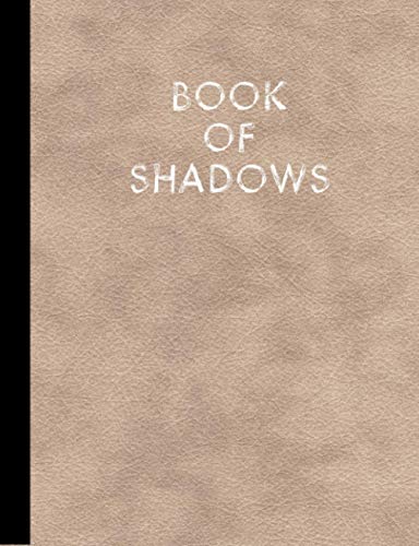 Book of Shadows: Beige Fine leather-look with white letters 202 pages 7 1/2 inches by 9 3/4 inches