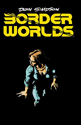 Border Worlds (English Edition)