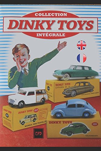 CATALOGUE DES DINKY TOYS: CATALOGUE COMPLET