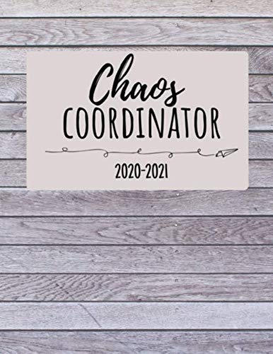 Chaos Coordinator - 2020/2021 academic weekly & monthly planner for everyone who loves to have everything under control