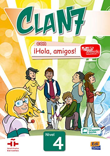 Clan 7 con ¡Hola, amigos! 4- Libro del alumno + CD-ROM: Nivel 4
