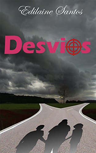 Desvios (Destinos Livro 1) (Portuguese Edition)