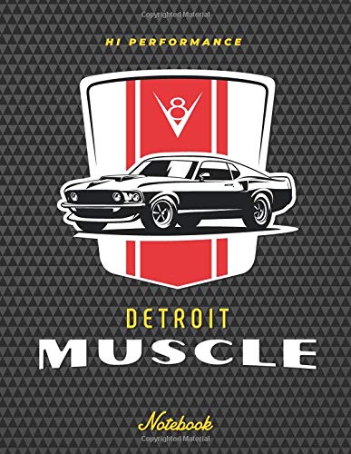 Detroit  Muscle: Classic Super car / Muscle car enthusiasts wide ruled notebook journal and repair book