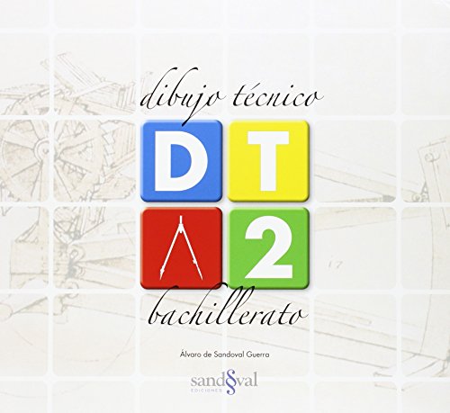 DIBUJO TÉCNICO 2  (DT 2)  2º BTO: (INNOVACION LOMCE) - 9788494354243