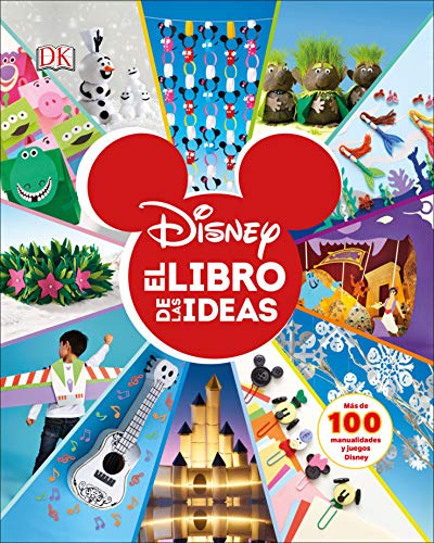 Disney El libro de las ideas: El libro de las ideas