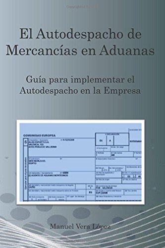 El Autodespacho de Mercancías para Empresas