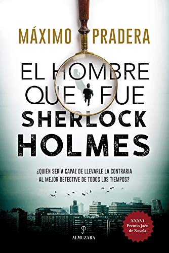 El hombre que fue Sherlock Holmes (Novela)