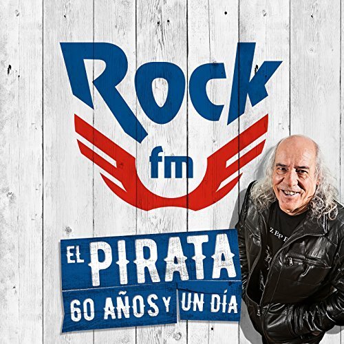 El Pirata: 60 Años Y 1 Día