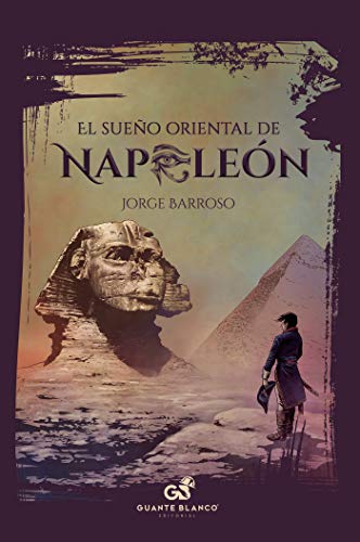 El sueño oriental de Napoleón