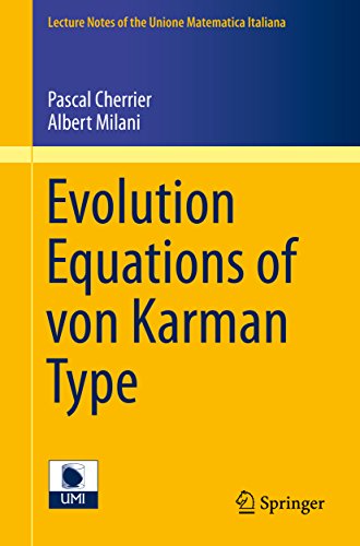 Evolution Equations of von Karman Type (Lecture Notes of the Unione Matematica Italiana Book 17) (English Edition)