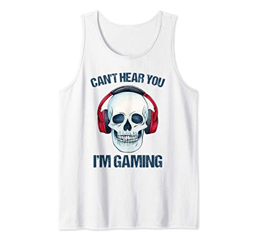 Gamer No puedo escucharte, estoy jugando Jugador divertido Camiseta sin Mangas