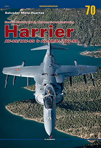 Hawker Siddeley (Bae), Mcdonnell-Douglas/Boeing Harrier Av-8s/Tav-8s & Av-8b/B+/Tav-8b: 3070 (Monographs)