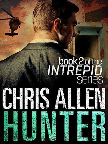 Hunter: The Alex Morgan Interpol Spy Thriller Series (Intrepid 2) (English Edition)
