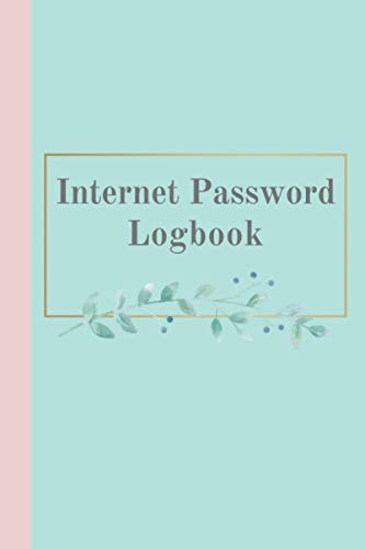 Internet Password Logbook: A 6x9 in Password Keeper Notebook (Floral Edition) | Password Log Book with Space for Username and Password in Alphabetical Order