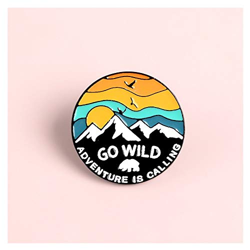 Jubaren7 Vaya Salvaje Aventura está Llamando Esmalte Pernos de la montaña del Oso Polar Explore Nature Ronda Broche Insignia de Viajes Pin Outdoorsy Regalo Broche (Size : 1pcs)