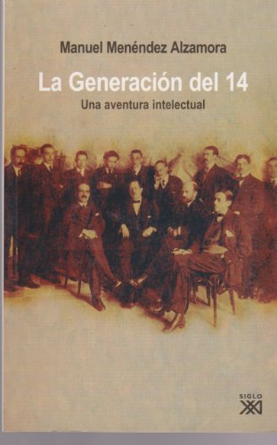 La Generación del 14: Una aventura intelectual