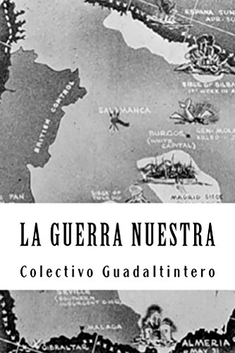 La Guerra Nuestra: Relatos cruzados