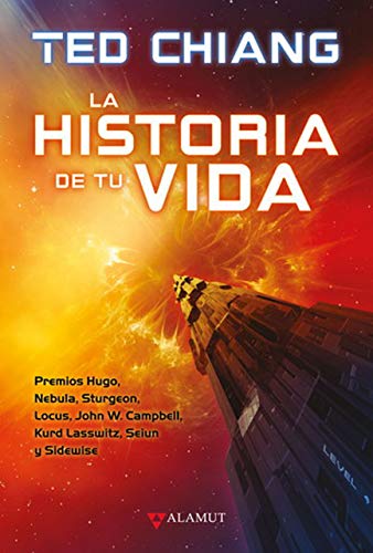 La historia de tu vida (Alamut Serie Fantástica)