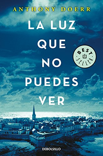 La luz que no puedes ver (Best Seller)