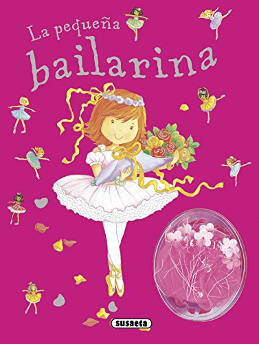 La pequeña bailarina (Mi gran sueño)