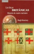 Las Islas Británicas: Una Historia De Cuatro Naciones: 11