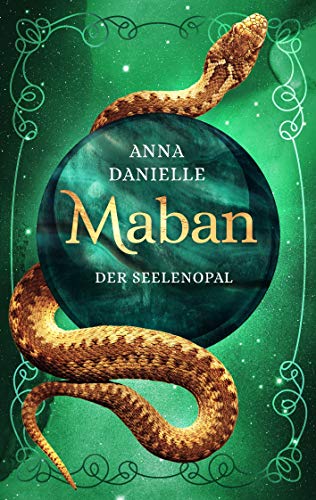 Maban: Der Seelenopal (German Edition)