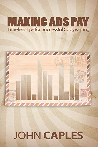 Making Ads Pay: Timeless Tips for Successful Copywriting