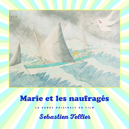 Marie et les Naufrages (B.O.F) [Vinilo]