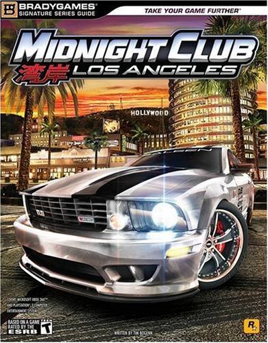 Midnight Club: Los Angeles Signature Series Guide (Brady Games)