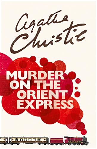 Murder On The Orient Express: 10 (Poirot)