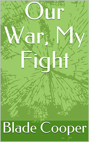 Our War, My Fight (English Edition)